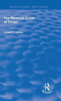 Hardcover Revival: The Mystical Quest of Christ (1923) Book
