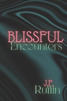 Paperback Blissful Encounters Book