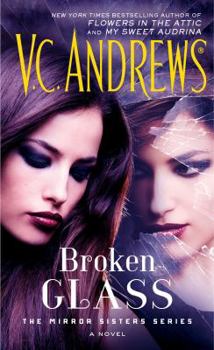 Broken Glass - Book #2 of the Mirror Sisters