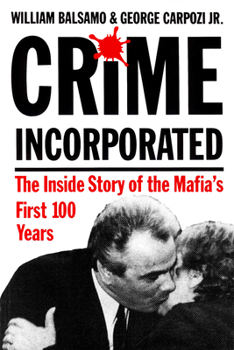 Paperback Crime Incorporated or Under the Clock: The Inside Story of the Mafia's First Hundred Years Book