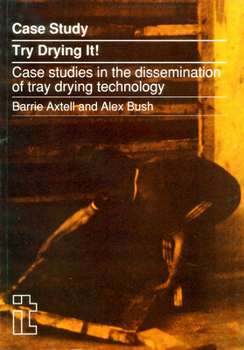 Paperback Try Drying It!: Case Studies in the Dissemination of Tray-Drying Technology Book