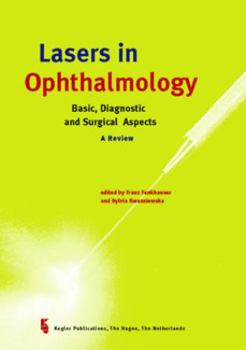 Hardcover Lasers in Ophthalmology : Basic, Diagnostics and Surgical Aspects Book