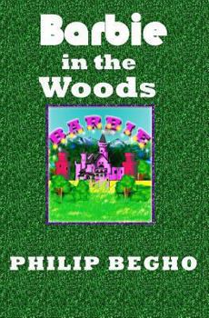 Paperback Barbie in the Woods: PB Barbie Series Book