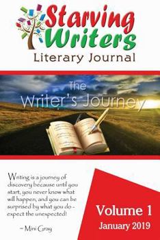 Paperback Starving Writers Literary Journal - January 2019: Volume 1 Book