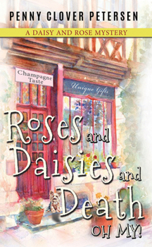 Paperback Roses and Daisies and Death, Oh My! Book