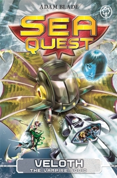 Paperback Sea Quest: Veloth the Vampire Squid: Book 25 Book