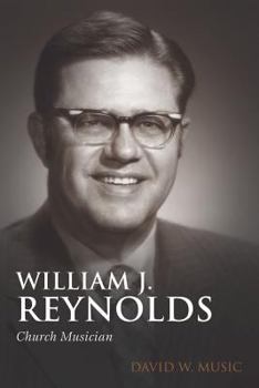 Paperback William J. Reynolds: Church Musician Book