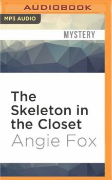 The Skeleton in the Closet - Book #2 of the Southern Ghost Hunter Mysteries