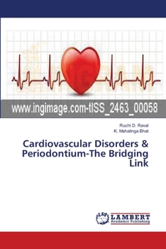 Paperback Cardiovascular Disorders & Periodontium-The Bridging Link Book