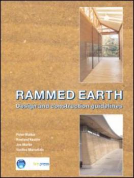 Rammed Earth: Design And Construction Guidelines