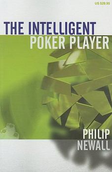 Paperback The Intelligent Poker Player Book