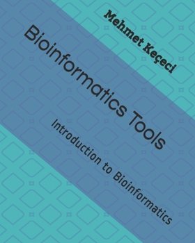 Paperback Bioinformatics Tools: Introduction to Bioinformatics Book