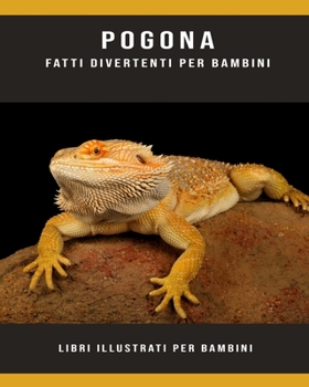 Pogona: Fatti divertenti per bambini libri illustrati per bambini