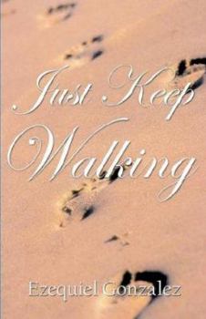 Paperback Just Keep Walking Book