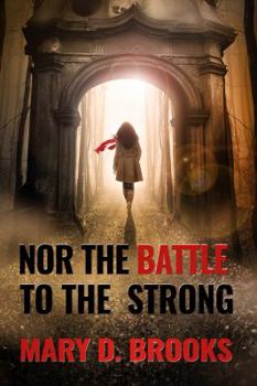Nor The Battle To The Strong