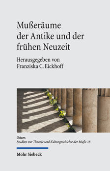 Hardcover Musseraume Der Antike Und Der Fruhen Neuzeit [German] Book