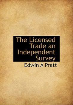 Paperback The Licensed Trade an Independent Survey [Large Print] Book