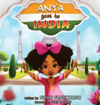Hardcover Anya Goes To India Book