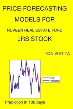 Paperback Price-Forecasting Models for Nuveen Real Estate Fund JRS Stock Book