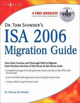 Paperback Dr. Tom Shinder's ISA Server 2006 Migration Guide Book