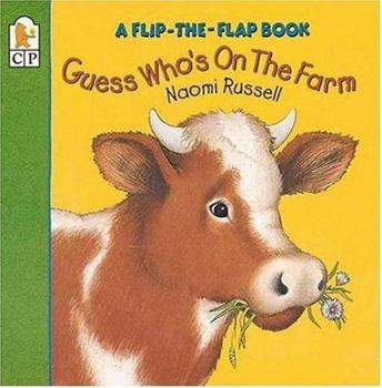 Paperback Guess Who's on the Farm: A Flip-The-Flap Book