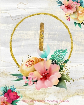 I 2020-2024 5 Year Monthly Planner: Initial Monogram Letter I: 60 Months Calendar, 5 Year Agenda Schedule Organizer, Logbook and Personalized Journal