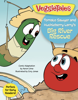 Paperback Tomato Sawyer and Huckleberry Larry's Big River Rescue Book