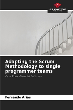 Paperback Adapting the Scrum Methodology to single programmer teams Book