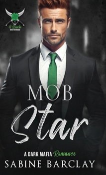 Mafia Star (The Mancinelli Brotherhood)