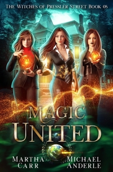 Paperback Magic United: An Urban Fantasy Action Adventure Book