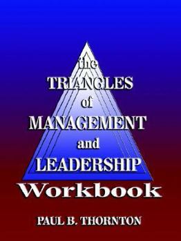 Paperback The Triangles of Management and Leadership Workbook Book