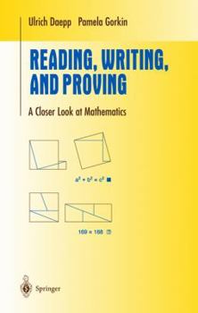 Hardcover Reading, Writing, and Proving: A Closer Look at Mathematics Book