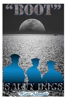 Paperback Salty Dogs: Boot Book