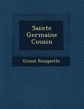 Paperback Sainte Germaine Cousin [French] Book