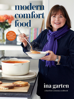 Hardcover Modern Comfort Food: A Barefoot Contessa Cookbook Book