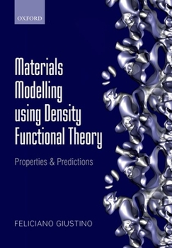Hardcover Materials Modelling using Density Functional Theory Book