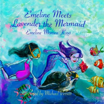 Paperback Emeline Meets Lavender the Mermaid Book