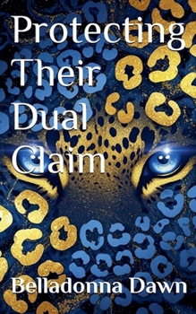 Protecting Their Dual Claim (Leopard's Run)