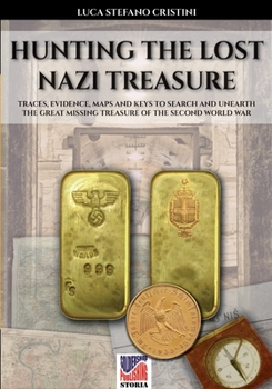 Paperback Hunting the lost nazi treasure Book