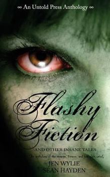Paperback Flashy Fiction and Other Insane Tales Book