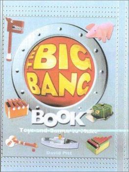 Paperback The Big Bang Book: 30 Toys and Games That Make Learning Science Fun Book