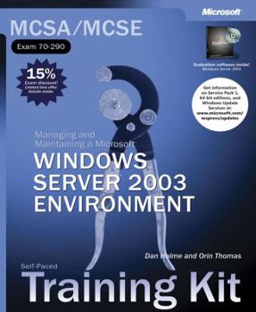 Paperback McSa/MCSE Self-Paced Training Kit (Exam 70-290): Managing and Maintaining a Microsofta Windows Servera[ 2003 Environment: Managing and Maintaining a M Book