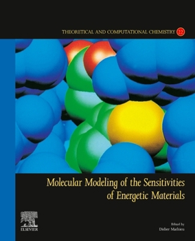 Paperback Molecular Modeling of the Sensitivities of Energetic Materials: Volume 22 Book