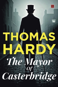 Paperback The Mayor Of Casterbridge Book