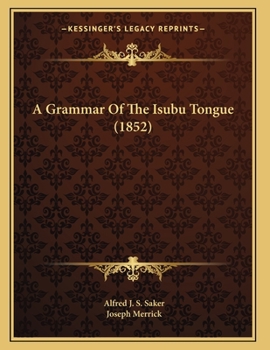 Paperback A Grammar Of The Isubu Tongue (1852) Book