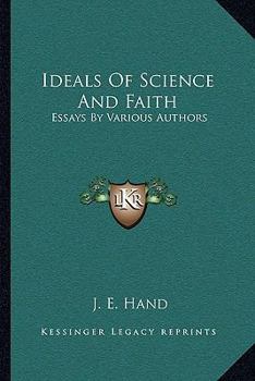 Paperback Ideals Of Science And Faith: Essays By Various Authors Book