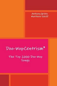 Paperback Doo-WopCentrism: The Top 2000 Songs Book