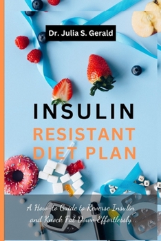 Paperback Insulin Resistant Diet: Rebuild Your Health, Mind and Healing Book