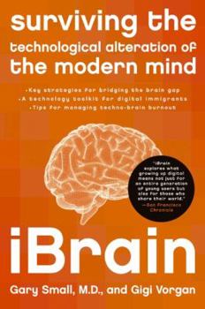 Paperback Ibrain: Surviving the Technological Alteration of the Modern Mind Book