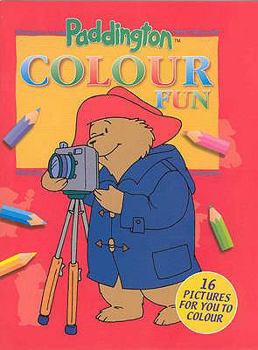Paperback Paddington Colour Fun (Paddington Bear Activity) Book